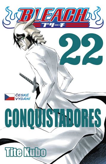 Kubo Tite: Bleach 22: Conquistadores