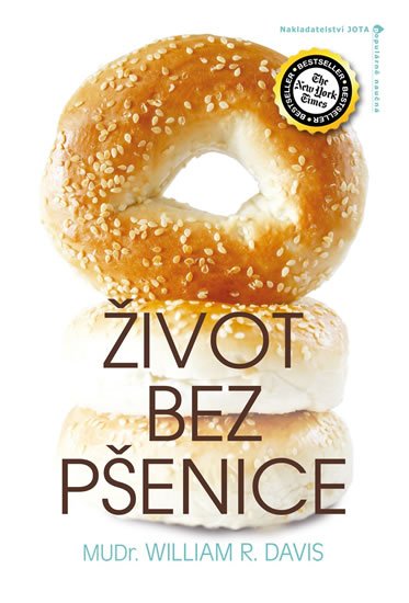 Davis William R.: Život bez pšenice Davis William R.: Život bez pšenice