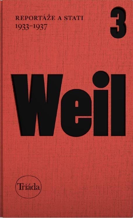 Weil Jiří: Reportáže a stati 1933-1937