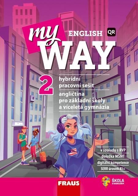 Cowan Audrey: My English Way 2 pro ZŠ a VG - Hybridní pracovní sešit