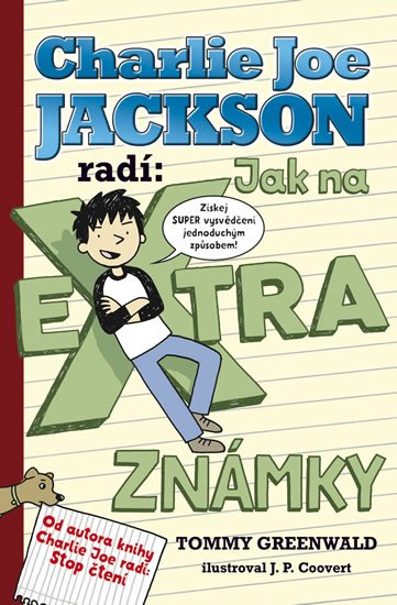 Greenwald Tommy: Charlie Joe Jackson radí: Jak na extra známky