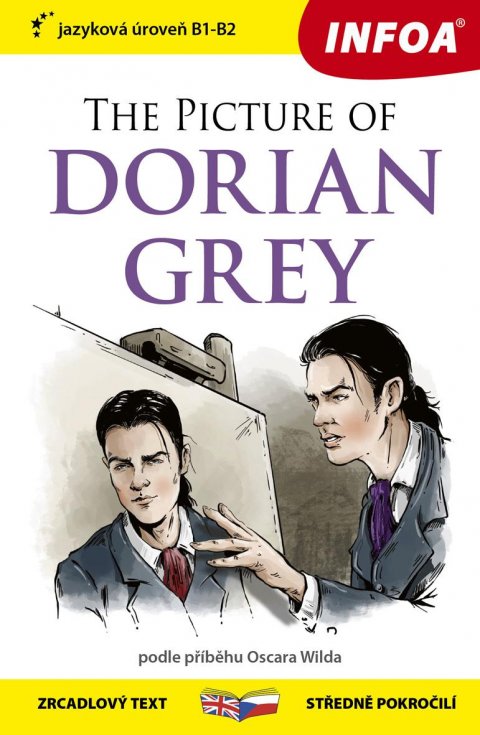 Wilde Oscar: Obraz Doriana Graye - Zrcadlová četba Wilde Oscar: Obraz Doriana Graye - Zrcadlová četba
