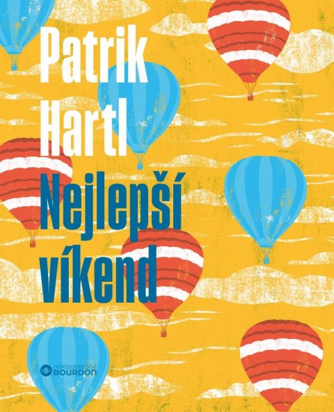 Hartl Patrik: Nejlepší víkend / Dárkové ilustrované vydání
