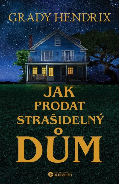 Hendrix Grady: Jak prodat strašidelný dům