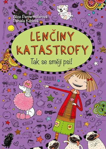 Pantermüllerová Alice: Lenčiny katastrofy - Tak se smějí psi