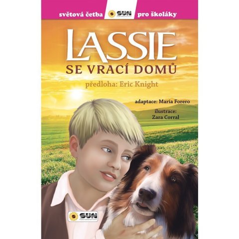 Knight Eric: Lassie se vrací domů - Světová četba pro školáky Knight Eric: Lassie se vrací domů - Světová četba pro školáky
