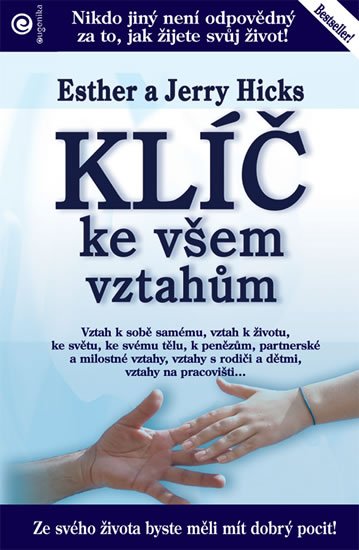 Hicks Ester: Klíč ke všem vztahům Hicks Ester: Klíč ke všem vztahům
