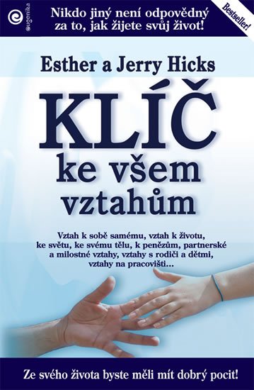 Hicks Ester: Klíč ke všem vztahům