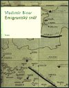 Binar Vladimír: Emigrantský snář