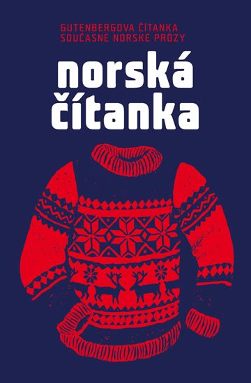 kolektiv autorů: Norská čítanka - Gutenbergova čítanka současné norské prózy