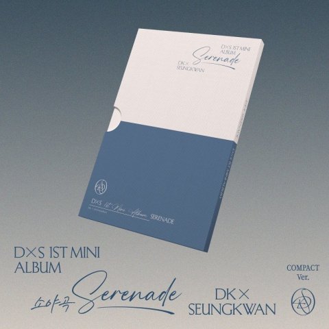 -: CD DxS (Seventeen): Serenade (COMPACT Version)