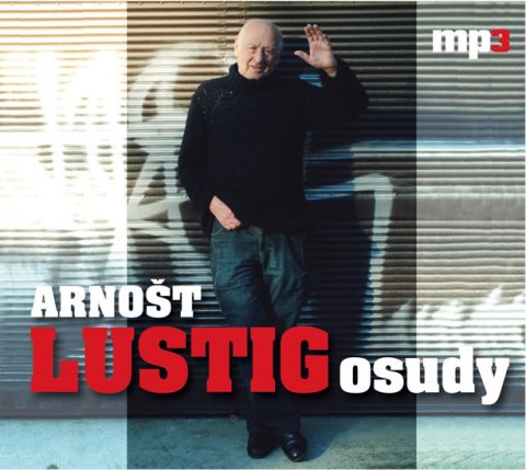 Lustig Arnošt: Osudy - CDmp3 Lustig Arnošt: Osudy - CDmp3