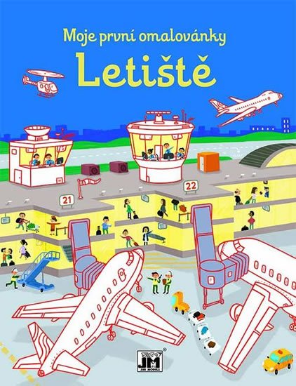 neuveden: Letiště - Moje první omalovánky neuveden: Letiště - Moje první omalovánky