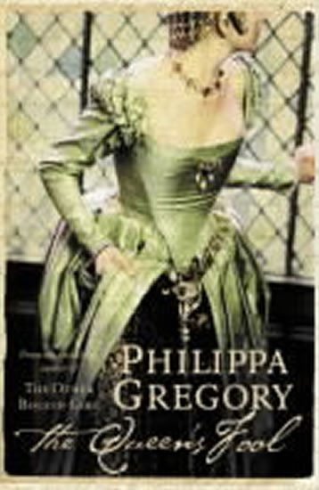 Gregory Philippa: The Queen´s Fool