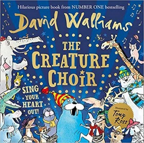 Walliams David: The Creature Choir