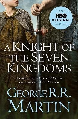 Martin George R. R.: Knight of the Seven Kingdoms