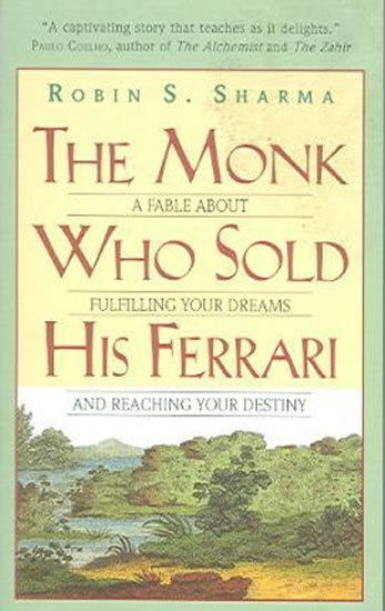 Sharma Robin S.: The monk who sold his Ferrari