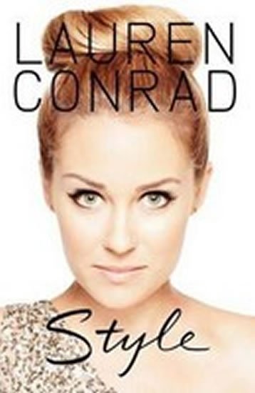 Conrad Lauren: Lauren Conrad Style