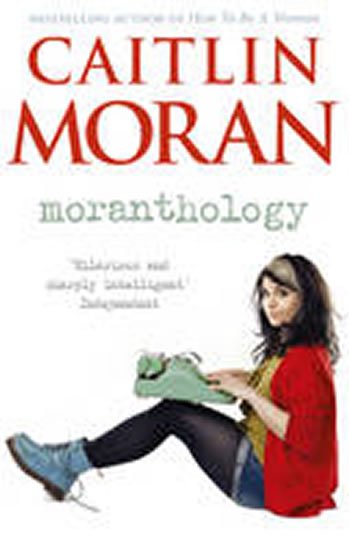Moranová Caitlin: Moranthology