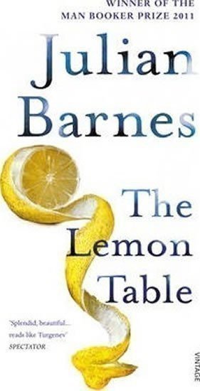 Barnes Julian: The Lemon Table