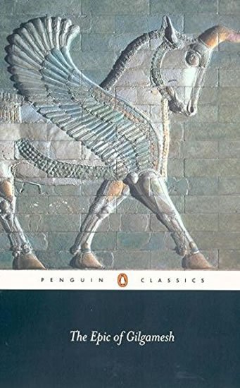 kolektiv autorů: Epic of Gilgamesh kolektiv autorů: Epic of Gilgamesh