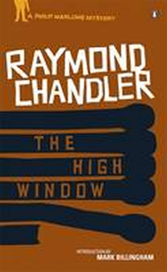 Chandler Raymond: The High Window
