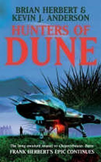 Herbert Brian: Hunters of Dune