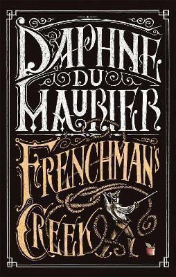 du Maurier Daphne: Frenchman´s Creek