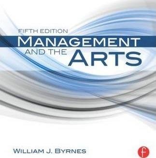 Byrnes William J.: Management and the Arts