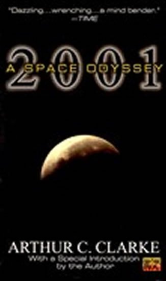 Clarke Arthur C.: 2001: A Space Odyssey