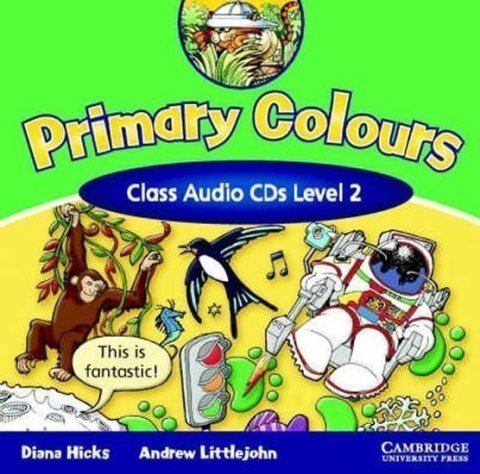 Hicks Diana: Primary Colours 2: Class Audio CDs (2)
