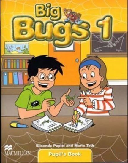 Papiol Elisenda: Big Bugs 1: Pupil´s Book