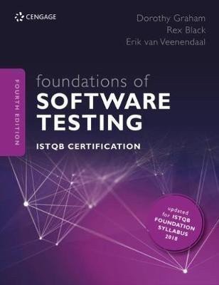 Graham Dorothy: Foundations of Software Testing: ISTQB Certification