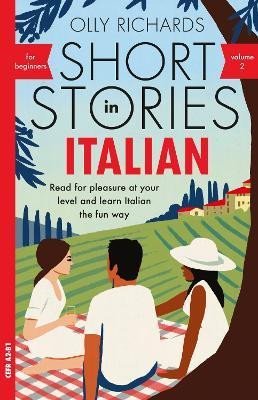 Richards Olly: Short Stories in Italian for Beginners - Volume 2