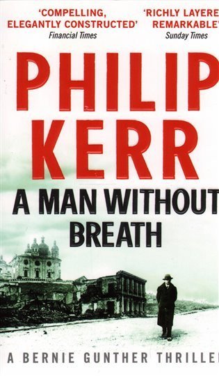 Kerr Philip: A Man Without Breath