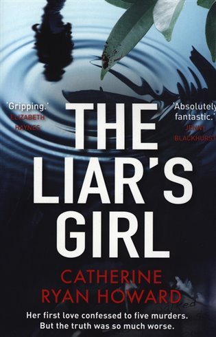 Howardová Catherine Ryan: The Liar´s Girl