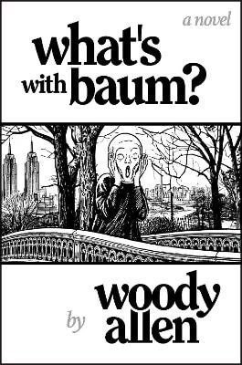 Allen Woody: What´S with Baum?
