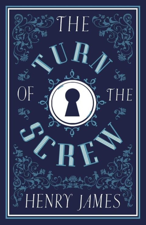 James Henry: The Turn of the Screw