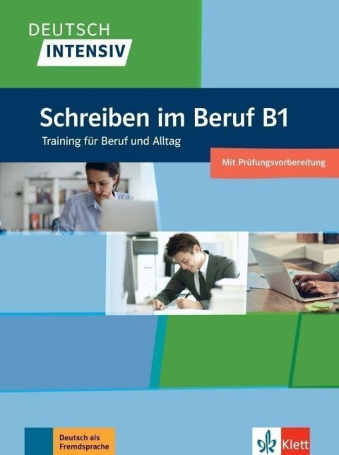Seiffert Christian: Deutsch intensiv - Schreiben im Beruf B1