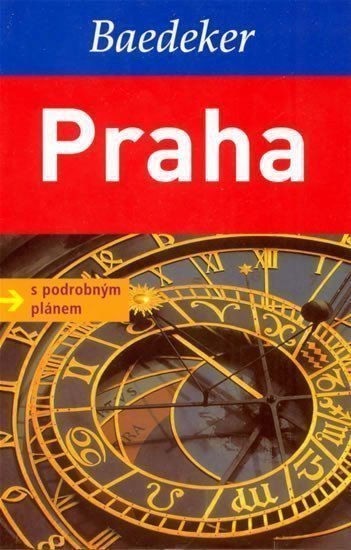 kolektiv autorů: Praha - Baedeker