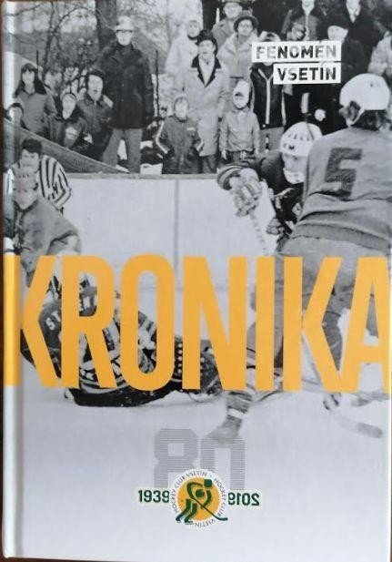 Trávníček Václav: Fenomén Vsetín - Kronika 1939-2019 Trávníček Václav: Fenomén Vsetín - Kronika 1939-2019