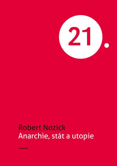 Nozick Robert: Anarchie, stát a utopie