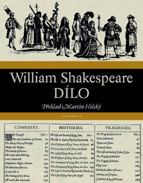 Shakespeare William: Dílo - William Shakespeare Shakespeare William: Dílo - William Shakespeare