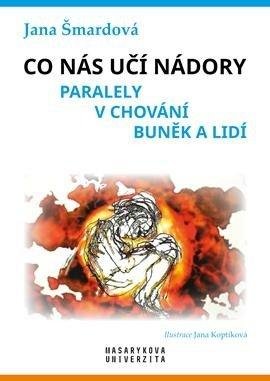 Šmardová Jana: Co nás učí nádory