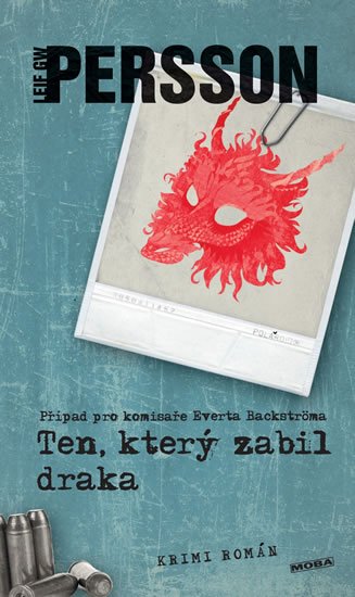 Persson Leif G. W.: Ten, který zabil draka