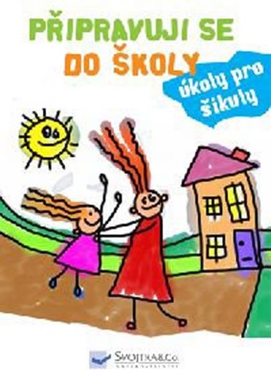 neuveden: Připravuji se do školy - úkoly pro šikuly