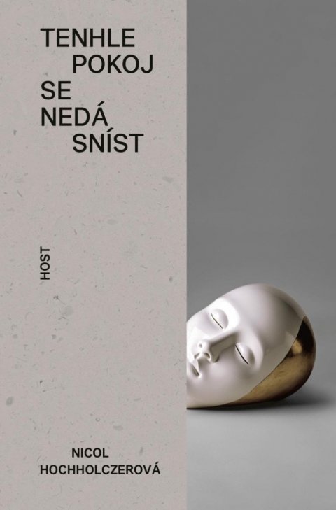 Hochholczerová Nicol: Tenhle pokoj se nedá sníst