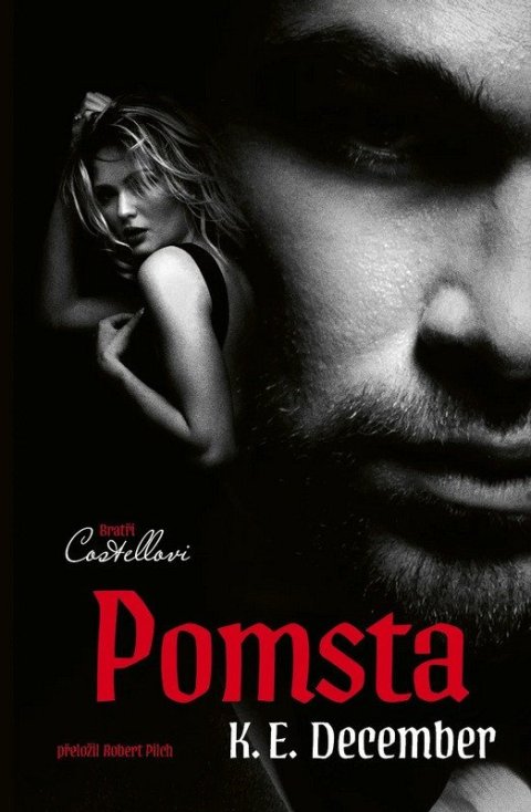 December K. E.: Bratři Costellovi 1 - Pomsta