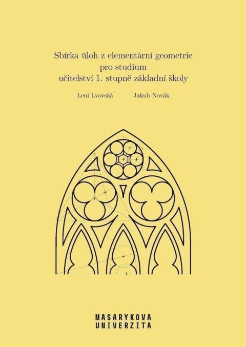 Lvovská Leni: Sbírka úloh z elementární geometrie pro studium učitelství 1. stupně základ