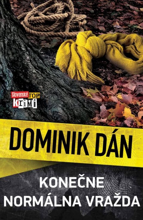Dán Dominik: Konečne normálna vražda Dán Dominik: Konečne normálna vražda
